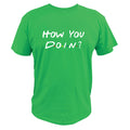 T-Shirt Homme Imprimé How You Doin Ajusté